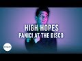 Panic! At The Disco - High Hopes (Official Karaoke Instrumental) | SongJam