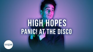 Panic! At The Disco - High Hopes (Official Karaoke Instrumental) | SongJam