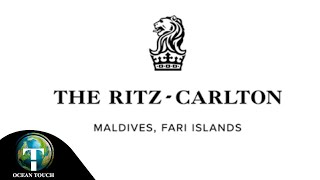 THE RITZ-CARLTON Maldives 5Star Resort | By oceantouch