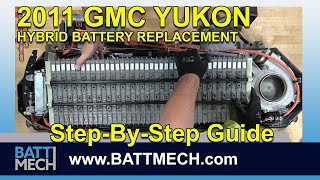 How to Replace & Repair a 2011 GMC YUKON Hybrid Battery Module Pack –Step-by-Step Guide