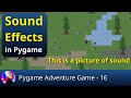 Sound Effects in Pygame - Pygame Adventure Game 16