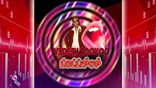 Vedesh Sookoo - Lollipop [ Chutney ]