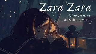 Zara Zara Bahekta Hai | Lofi Full Song 2020