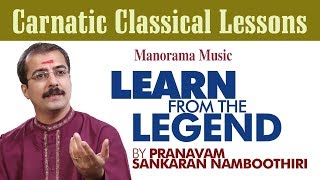 Part 1/2 Learn  Seetha Kalyana | Sankaran Namboothiri | Learn from the Legend | Learn Carnatic Music