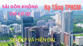 TP HỒ CHÍ MÍNH XINH ĐẸP VÀ HIỆN ĐẠI , SÀI GÒN SKYLINE