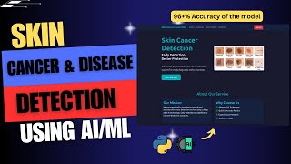 Skin Cancer Detection Project | Full Source Code | Machine Learning | AI | Final Year Projects