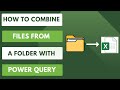How to Combine Files From a Folder with  Power Query? #excel #exceltutorial