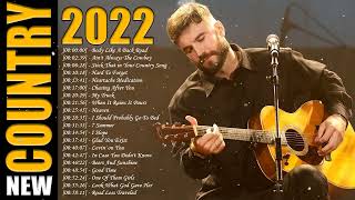 Country Music Playlist 2022 - Top New Country Songs Right Now 2022 - Latest Country Hits