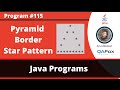Java program to print pyramid border star pattern