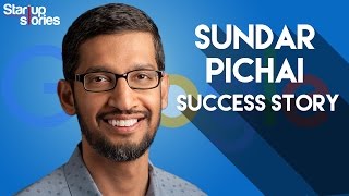 Sundar Pichai Success Story | GOOGLE CEO Biography | Startup Stories India