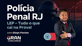 Concurso Polícia Penal RJ: LEP - Tudo o que cai na Prova!