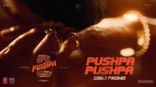 PUSHPA PUSHPA Song Promo🔥 - Pushpa 2 The Rule | Allu Arjun | Sukumar | Rashmika