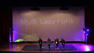 10 桃高Lazy Funk│壢中熱舞第17屆成發【憶起】