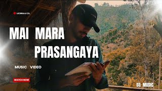 Mai Maara Prasangaya (සංචරණී)  music video @Sg_music-1