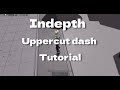 Indepth Uppercut Dash Tutorial || #thestrongestbattlegrounds #saitamabattleground