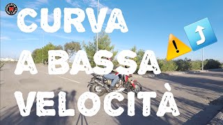 Come fare le CURVE a BASSA VELOCITA' | @MotociclettaTeamDanieleLeva