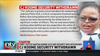 CJ Koome condemns withdrawal of her security in letter to CS Murkomen