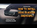 How To install a Blackvue dashcam