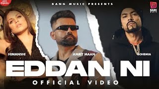 Eddan Ni (Official Video) Amrit Maan Ft Bohemia |REHAN RECORDS|Latest Punjabi Songs 2020 |