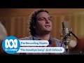 Josh Oshlack - 'The Goodbye Song' (Audio) | The Recording Studio