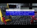 How to Measure Amperage or Current with a Multimeter | Galco