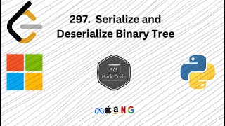 LeetCode 297: Serialize and Deserialize Binary Tree | Amazon Interview Question | Python |Hack Code