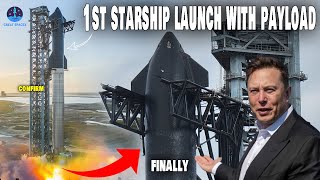 Launching! SpaceX just officially announced Starship's first payload to orbit launch date...