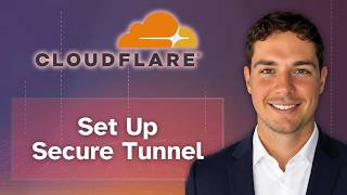 How To Set Up A Secure Cloudflare Tunnel [2026 Guide]