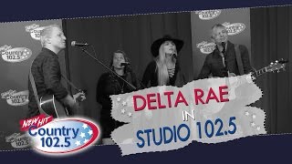 Delta Rae in Studio 102.5!