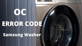 How to fix the OC Error code on Samsung Front Load Washing Machine