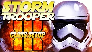 Black Ops 3 - "STORMTROOPER" The Force Awakens Custom Class Setup (Call of Duty BO3) | Chaos