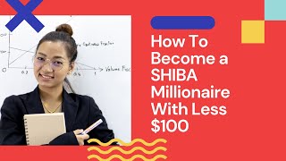 How to Become A SHIBA Millionaire With Less Than $100