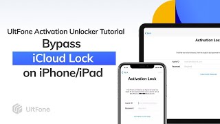 UltFone Activation Unlocker Tutorial | The Easiest Way to Bypass iCloud Lock on iPhone&iPad