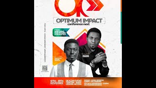 OPTIMUM IMPACT CONFERENCE NEXT '24 || WIELDING THE SWORD FOR BATTLE || REV EOBOAKYE || DAY 2 EVENING