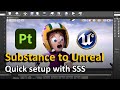 From Substance Painter to Unreal Engine
