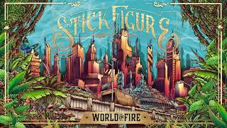 Stick Figure – "World on Fire" (Full Album)