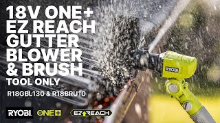 RYOBI 18V ONE+ EZ REACH™ Gutter Blower Tool & Gutter Brush Attachment