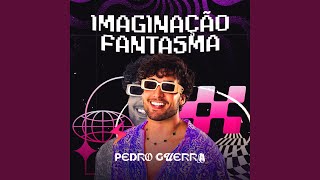 Imaginação/ Fantasma