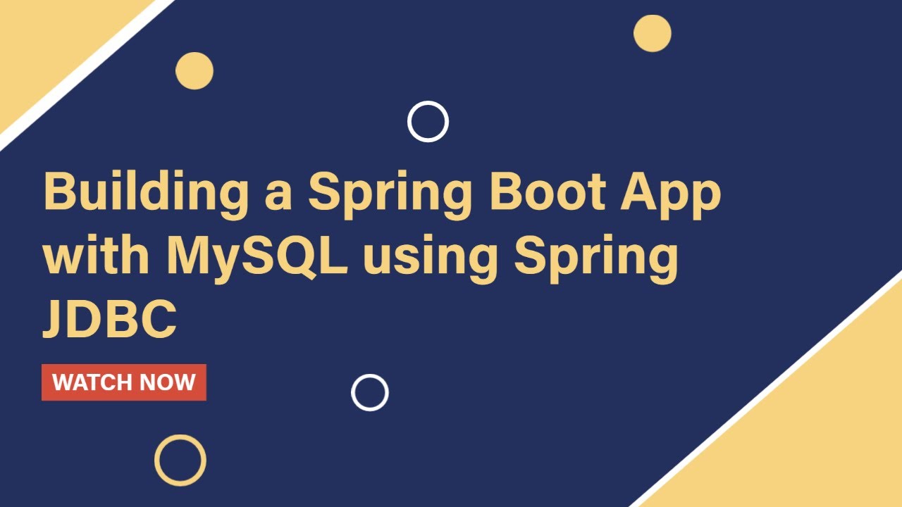 Step-by-Step: Building A Spring Boot App With MySQL Using Spring JDBC ...