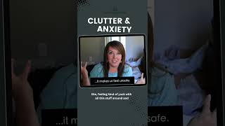 Clutter & Anxiety