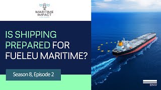 Is shipping prepared for FuelEU Maritime?