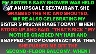 My Sister's Baby Shower Was Held At An Upscale Restaurant She Grabbed The Mic And Shouted,