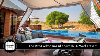 The Ritz Carlton Ras Al Khaimah, Al Wadi Desert | Ep.93 Dream Collector