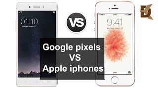 Google pixels vs Apple Iphones 2018 💲💲💲