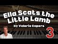 Ella Scats the Little Lamb by Valerie Capers: ABRSM Grade 3 2025 & 2026 - C6