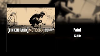 Linkin Park - Faint - HQ 432 Hz
