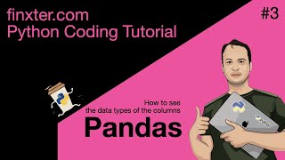 How to See the Data Types of a Pandas DataFrame's Columns