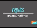 FRIENDS lyrics - Marshmello & Anne Marie