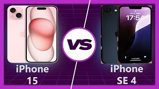 iPhone SE 4 vs iPhone 15: Which Phone For You?