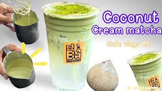 [Cafe vlog 48] របៀបធ្វើ ម៉ាឆាដូងគ្រីម / how to make coconut cream matcha 🍵🥥 #cream #matcha #coffee